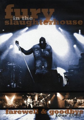 Fury In The Slaughterhouse/Farewell & Goodbye Tour 2008@Import-Eu@Pal (0)
